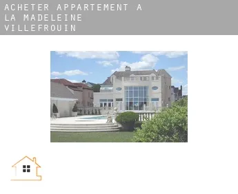 Acheter appartement à  La Madeleine-Villefrouin