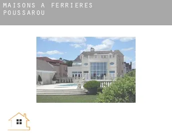 Maisons à  Ferrières-Poussarou