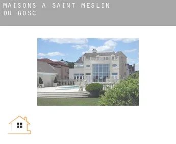 Maisons à  Saint-Meslin-du-Bosc