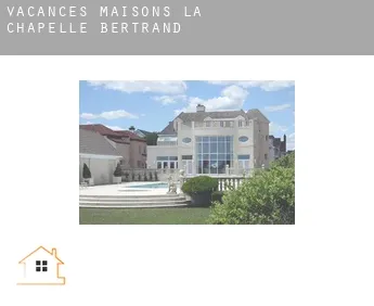 Vacances maisons  La Chapelle-Bertrand