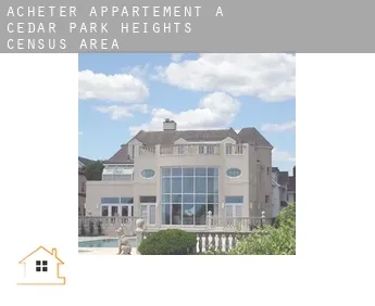 Acheter appartement à  Cedar Park Heights (census area)