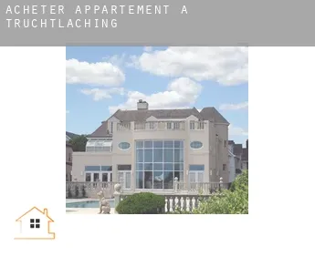 Acheter appartement à  Truchtlaching