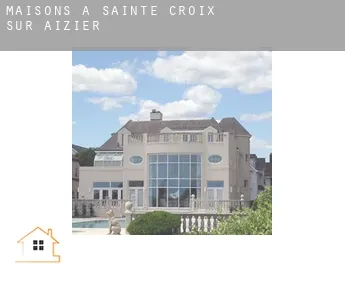 Maisons à  Sainte-Croix-sur-Aizier