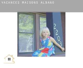 Vacances maisons  Albano