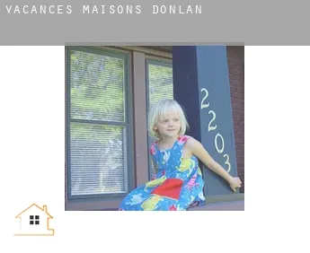 Vacances maisons  Donlan