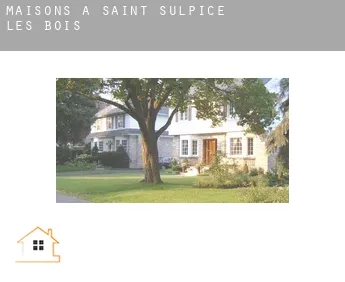 Maisons à  Saint-Sulpice-les-Bois