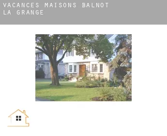 Vacances maisons  Balnot-la-Grange