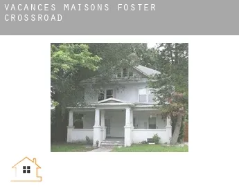 Vacances maisons  Foster Crossroad