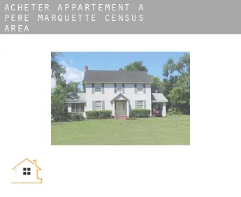 Acheter appartement à  Père-Marquette (census area)