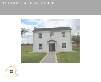 Maisons à  Dom Pedro
