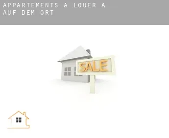 Appartements à louer à  Auf dem Ort