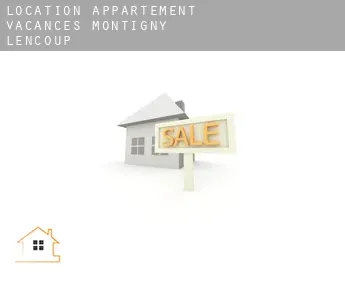 Location appartement vacances  Montigny-Lencoup