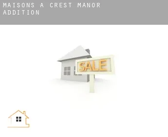 Maisons à  Crest Manor Addition