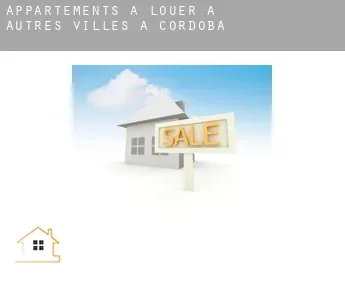 Appartements à louer à  Autres Villes à Cordoba