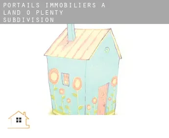 Portails immobiliers à  Land-O-Plenty Subdivision