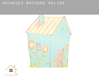 Vacances maisons  Kalida