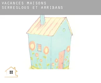 Vacances maisons  Serreslous-et-Arribans