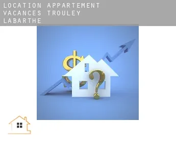 Location appartement vacances  Trouley-Labarthe