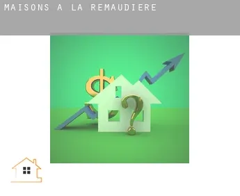 Maisons à  La Remaudière