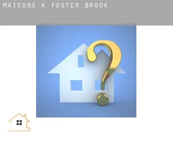 Maisons à  Foster Brook