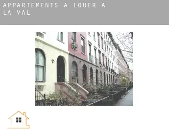 Appartements à louer à  La Val