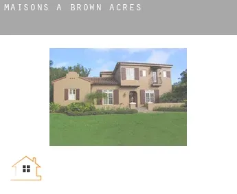 Maisons à  Brown Acres