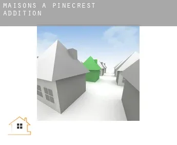 Maisons à  Pinecrest Addition