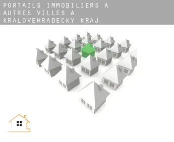 Portails immobiliers à  Autres Villes à Kralovehradecky kraj