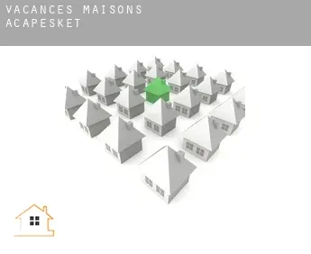 Vacances maisons  Acapesket