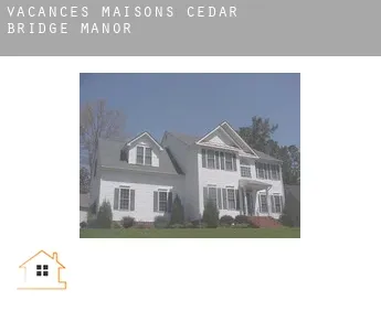 Vacances maisons  Cedar Bridge Manor