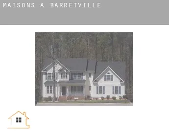 Maisons à  Barretville