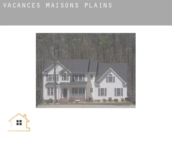 Vacances maisons  Plains