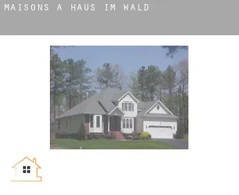 Maisons à  Haus im Wald