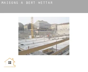 Maisons à  Bert Wettar