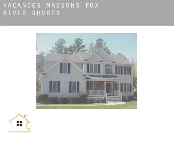 Vacances maisons  Fox River Shores