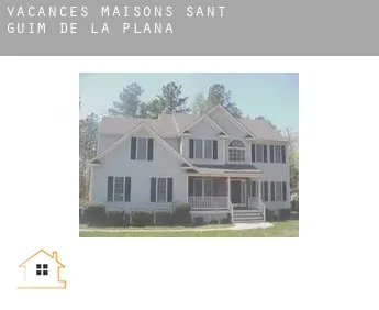 Vacances maisons  Sant Guim de la Plana