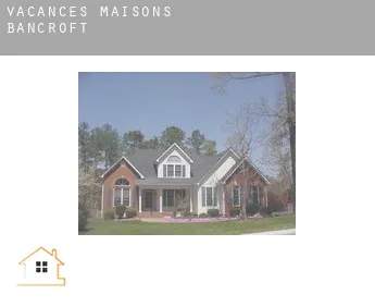 Vacances maisons  Bancroft