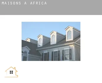 Maisons à  Africa